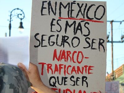 A poster during a protest in Mexico which says in Spanish: "In Mexico, it is safer to be a drug dealer than to be a student."