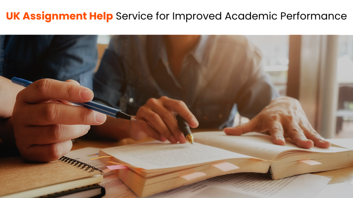 UK Assignment Help Service for Improved Academic Performance