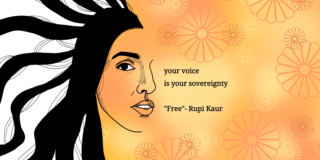 An illustration of Rupi Kaur against an orange background with flowers. To the right of her head is an excerpt of her poetry entitled 'Free', which reads 'your voice is your soverignty'.